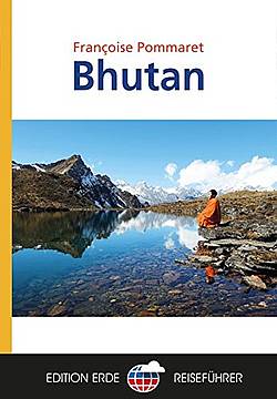 Bhutan - Edition Erde Reiseführer